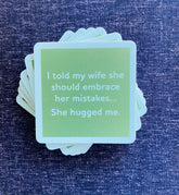 She Hugged Me Coaster